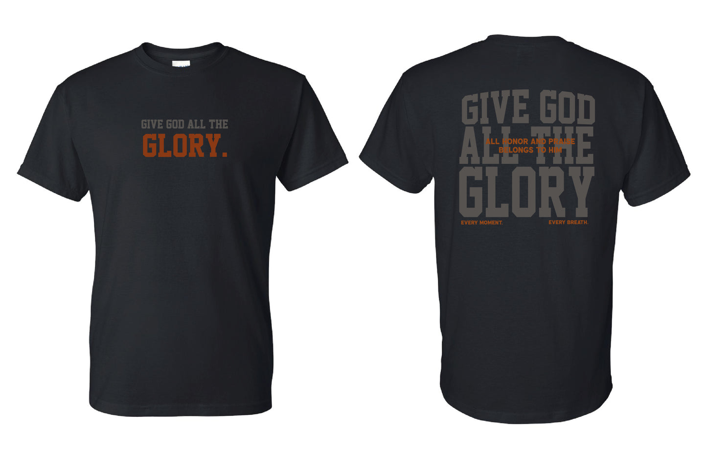 Give God All The Glory T-Shirt
