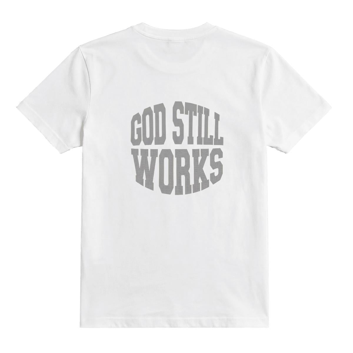 GodStillWorks T-Shirt