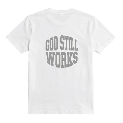 GodStillWorks T-Shirt
